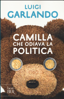 Camilla che odiava la politica