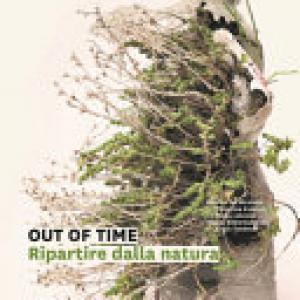 Out of time. Ripartire dalla natura