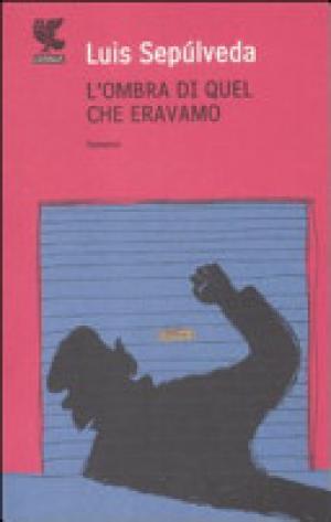 L'ombra di quel che eravamo